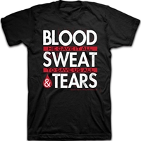 Blood Sweat & Tears