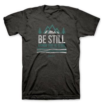 Be Still and Know Christian T Shirt