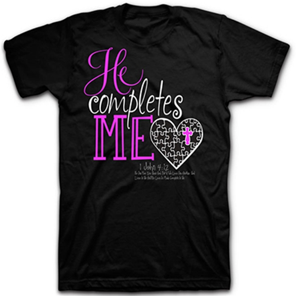 He Completes Me T-Shirt