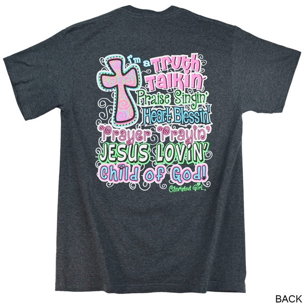 Truth Talkin' Child Of God T-Shirt