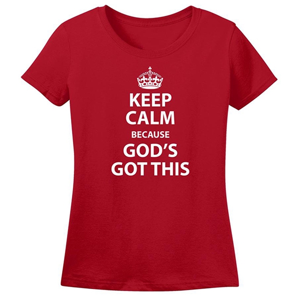 Keep Calm God's Got This T-Shirt