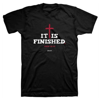 It Is Finished Christian T-Shirt