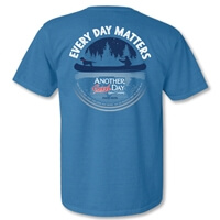 Every Day Matters Another Good Day Christian T Shirt