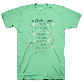 In Christ I Am Christian T-Shirt