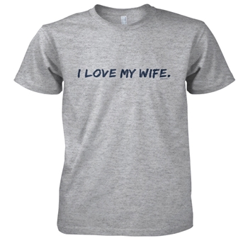 Love My Wife Christian T-Shirt