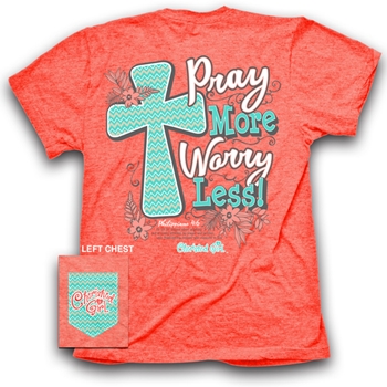 Pray More Worry Less Philippians 4:6 Christian T-Shirt