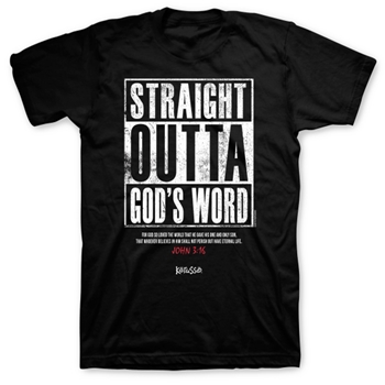 Straight Outta God's Word Christian T-Shirt