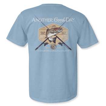 Trout Another Good Day Christian T Shirt