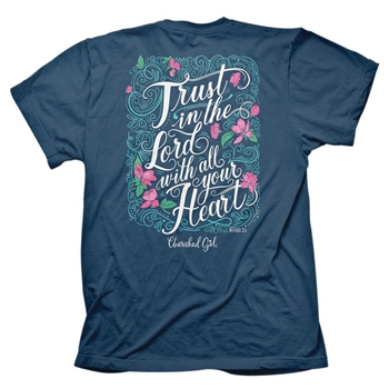 Trust In The Lord With All Your Heart Christian T-Shirt