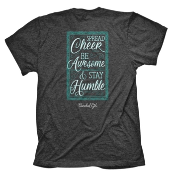 Spread Cheer Be Awesome Stay Humble Christian T-Shirt