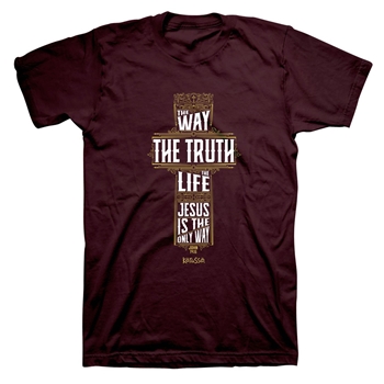 I Am The Way The Truth And The Life Christian T-Shirt