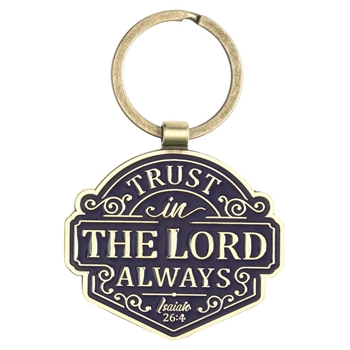 Trust In The Lord Always Christian Keychain