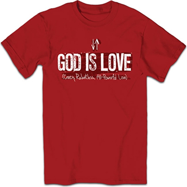 God Is Love T Shirt | Crazy Love T Shirt | God Is Calling You T Shirt