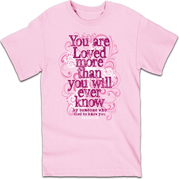 You Are Loved T Shirt