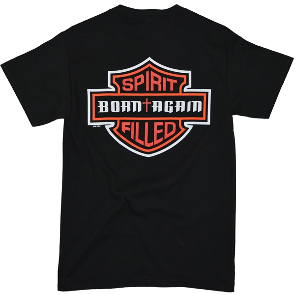 Born Again, Spirit Filled T-Shirt