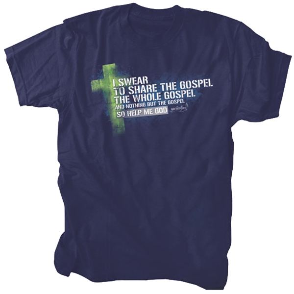 Share The Whole Gospel T-Shirt