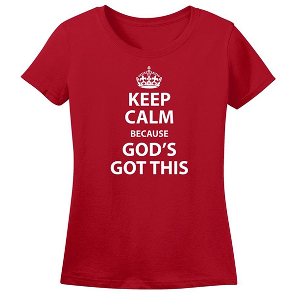 Keep Calm God's Got This T-Shirt