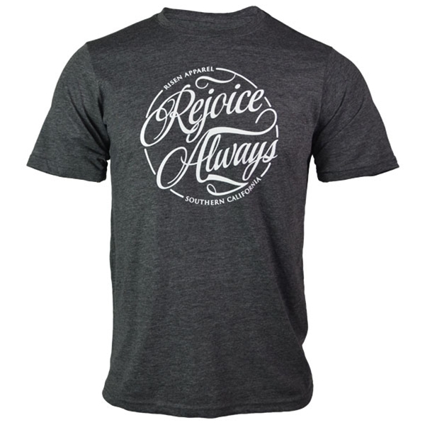 Rejoice Always T-Shirt