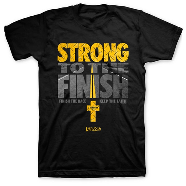 Strong To The Finish T-Shirt