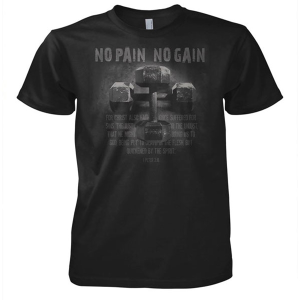 No Pain, No Gain T-Shirt