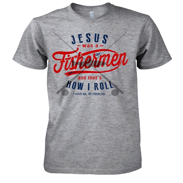 Fisher Of Men T-Shirt