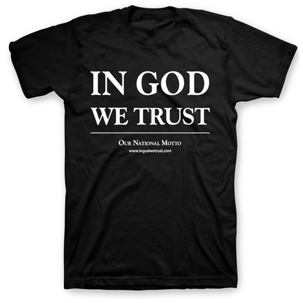 In Art We Trust T Shirt In God We Trust | Our Nations Motto Christian T-Shirt