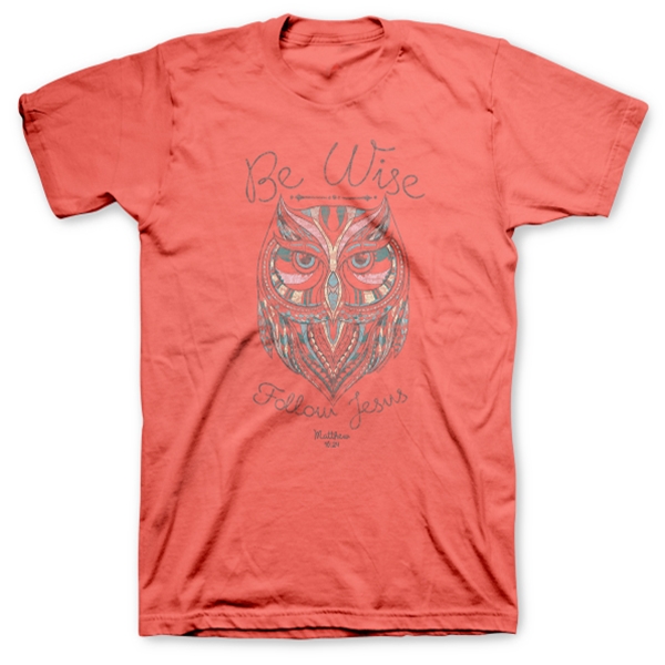 Be Wise Follow Jesus T-Shirt