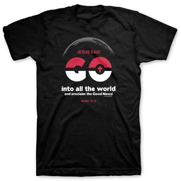Go Into All The World Christian T Shirt