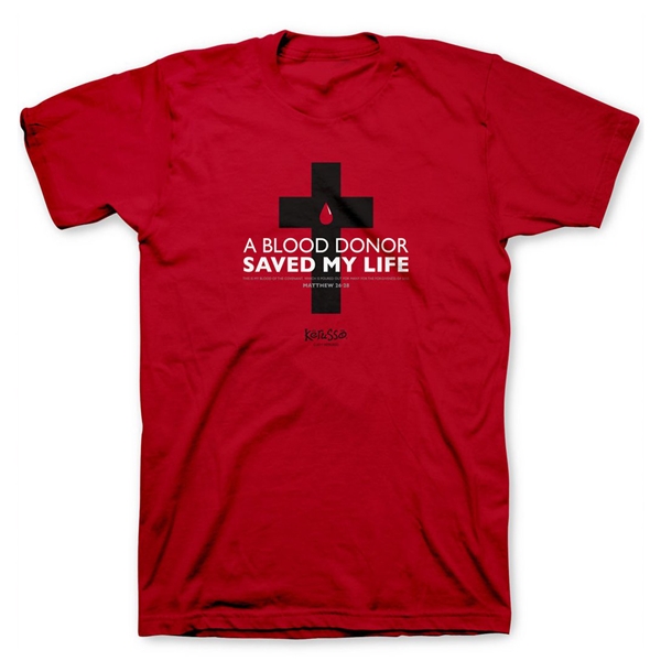 A Blood Donor Saved My Life Red T Shirt
