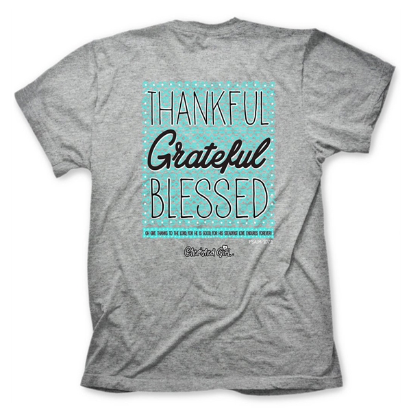 Thankful Grateful Blessed T Shirt