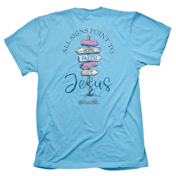 All Signs Point To Jesus T-Shirt