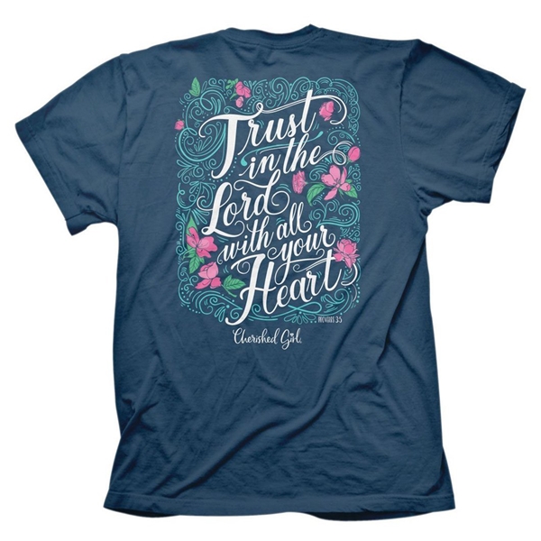 Trust In The Lord With All Your Heart Christian T-Shirt | Proverbs 3:5 ...