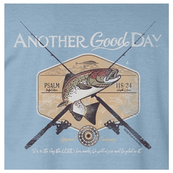 Trout Another Good Day Christian T Shirt Image 2