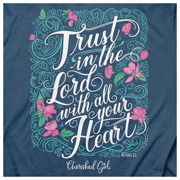 Trust In The Lord With All Your Heart Christian T-Shirt Image 2