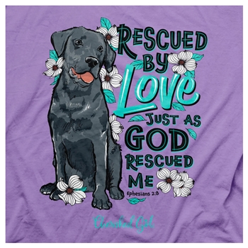 Rescued By Love Just As God Rescued Me Christian T-Shirt Image 2