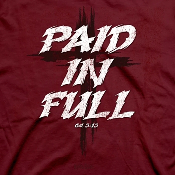 Paid in Full Christian T-Shirt Image 2
